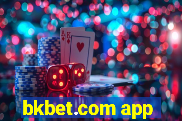 bkbet.com app